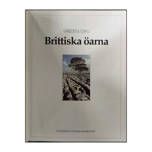 Världen I Dag: Brittiska Öarna