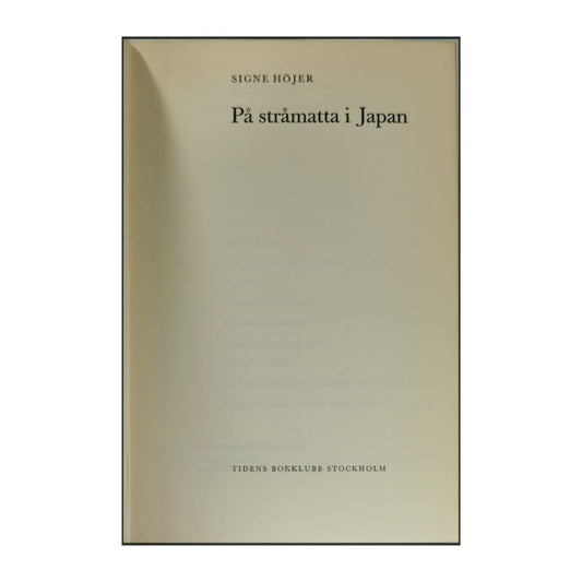 Signe Höjer: På Stråmatta I Japan