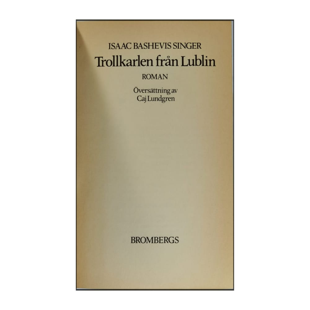 Isaac Bashevis Singer: Trollkarlen Från Lublin