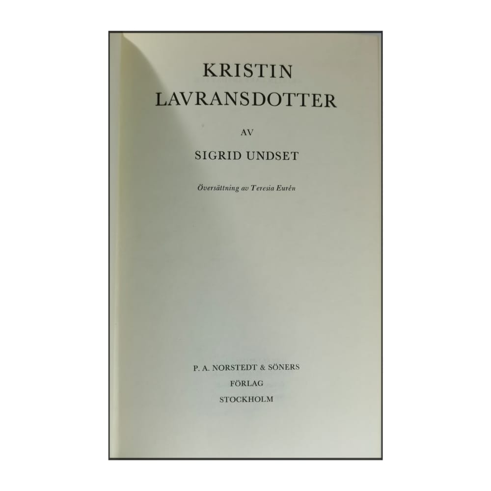 Sigrid Undset: Kristin Lavransdotter