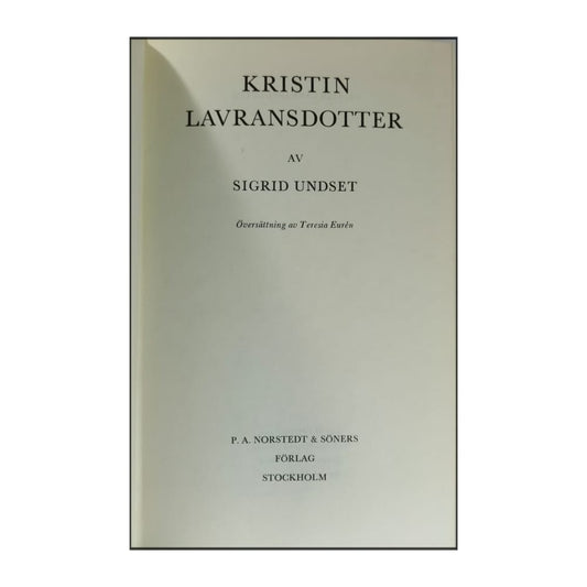 Sigrid Undset: Kristin Lavransdotter