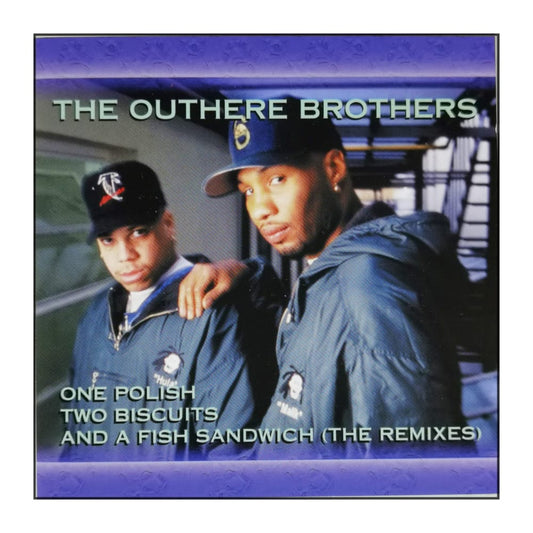 The Outhere Brothers: 1 Polish 2 Biscuits & A Fish Sandwich