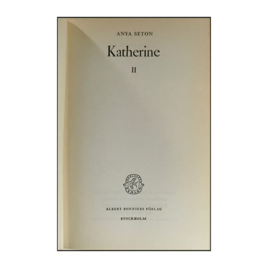 Anya Seton: Katherine 2