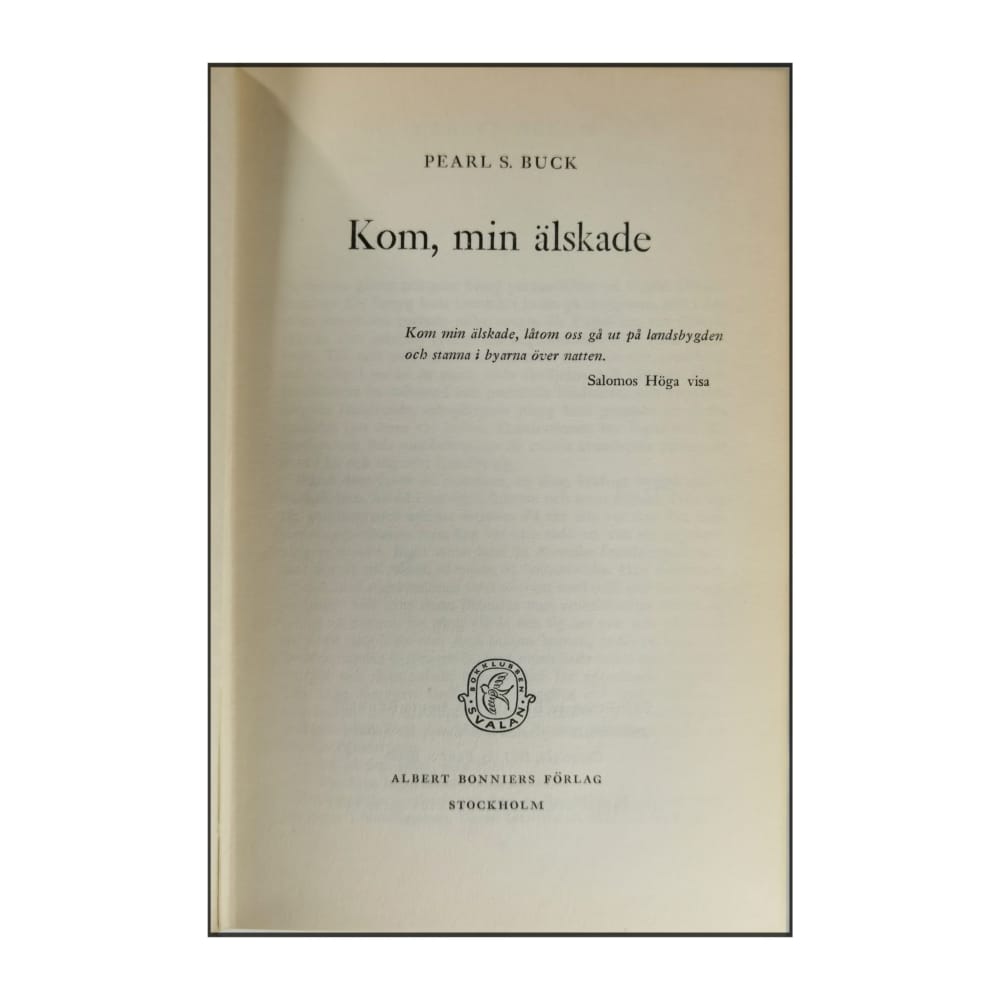 Pearl S. Buck: Kom Min Älskade