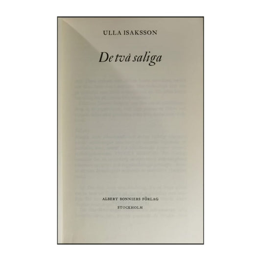 Ulla Isaksson: De Två Saliga