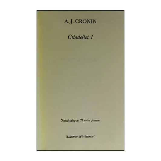A.J. Cronin: Citadellet 1