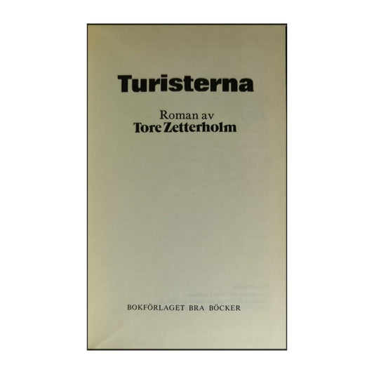 Tore Zetterholm: Turisterna