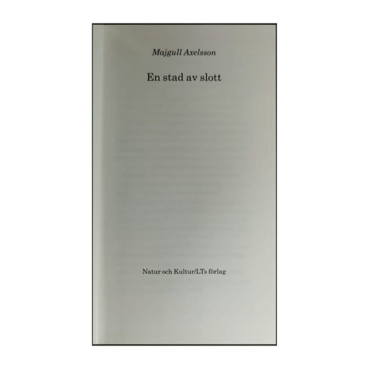 Majgull Axelsson: En Stad Av Slott