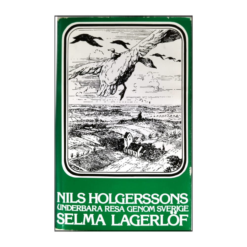 Selma Lagerlöf: Nils Holgerssons Underbara Resa Genom Sverige