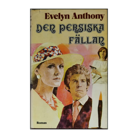 Evelyn Anthony: Den Persiska Fällan