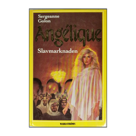Sergeanne Golon: Angélique: Slavmarknaden