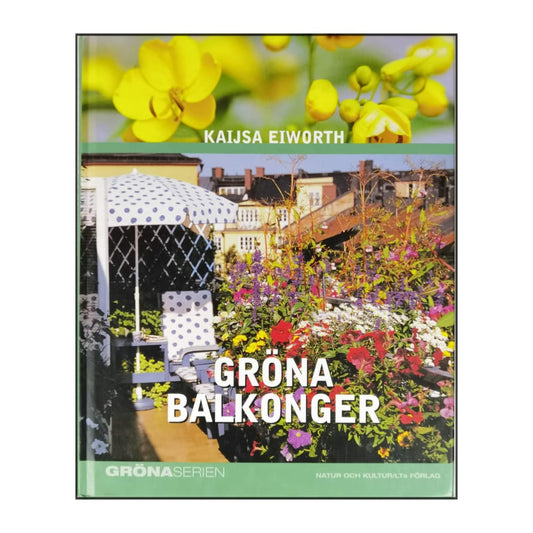 Kaijsa Eiworth: Gröna Balkonger