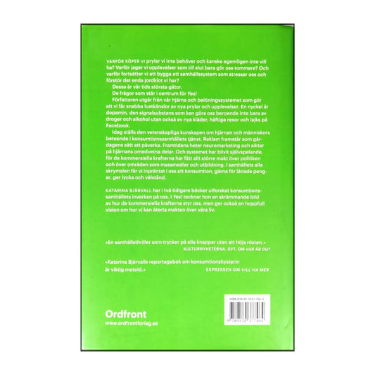 Katarina Bjärvall: Yes! Därför Köper Vi Det Vi Inte Behöver