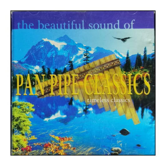 The Beautiful Sound Of Pan Pipe Classics