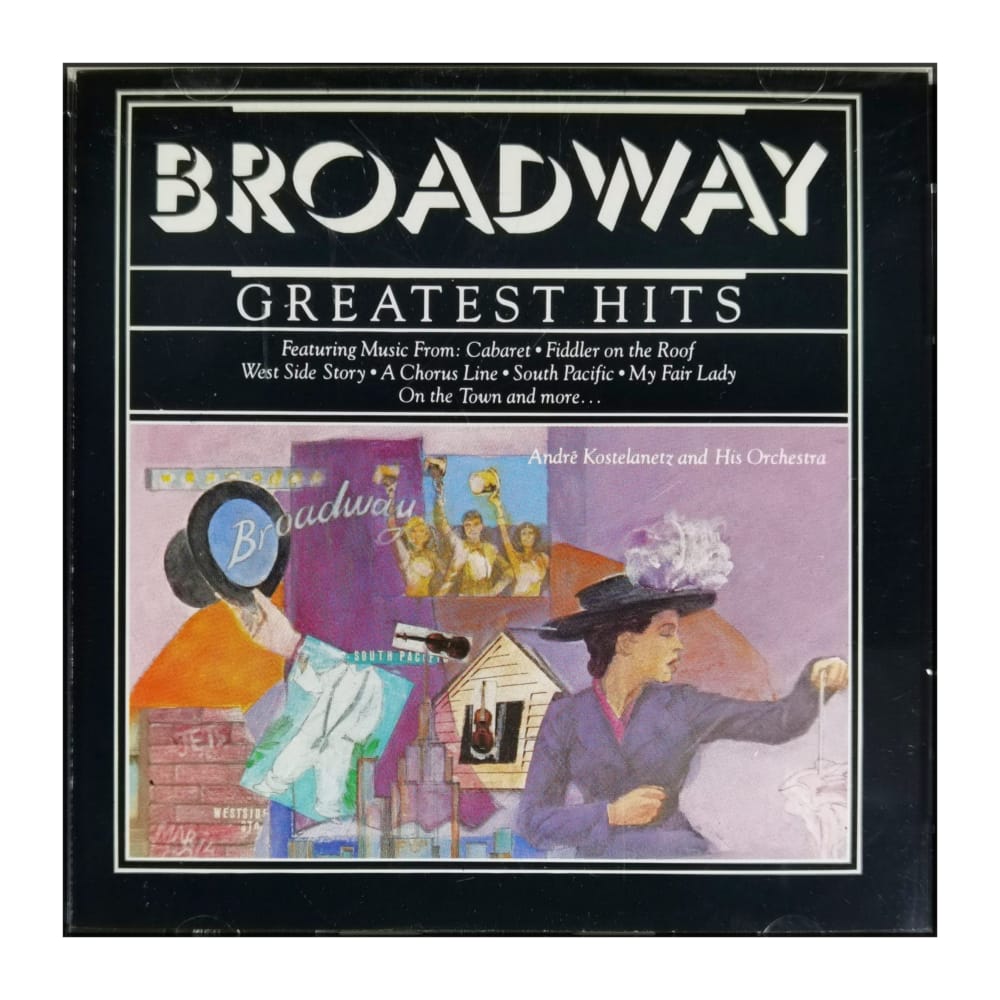 André Kostelanetz And His Orchestra: Broadway Greatest Hits