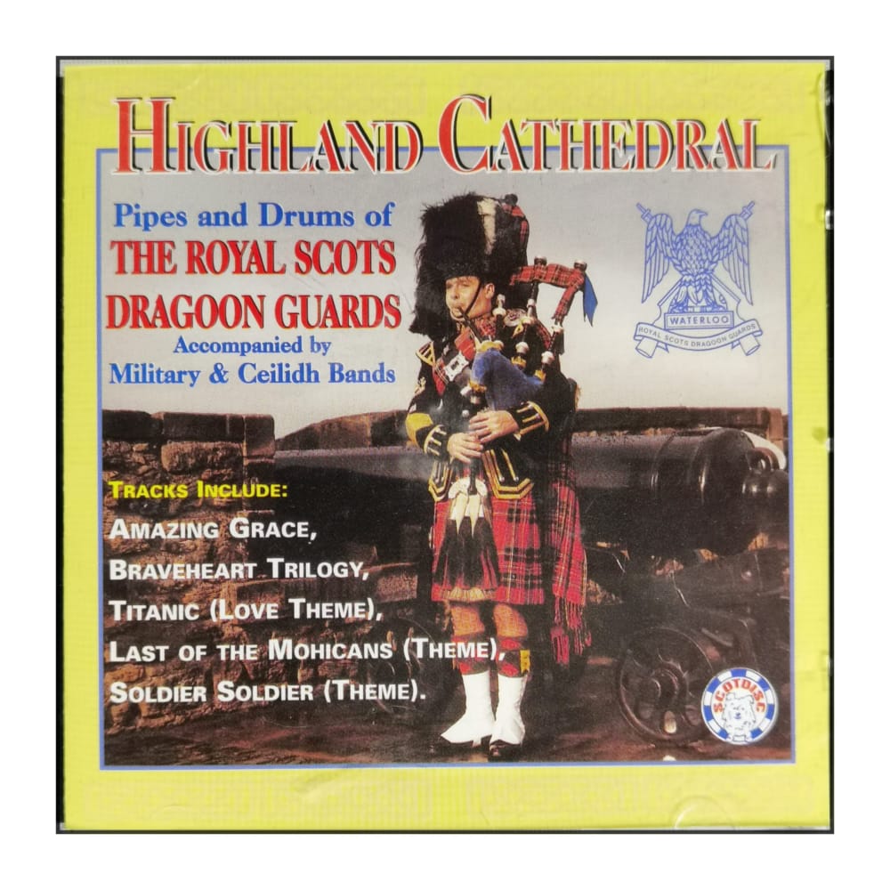 Pipes And Drums Of The Royal Scots Dragoon Guards: Highland Cathedral
