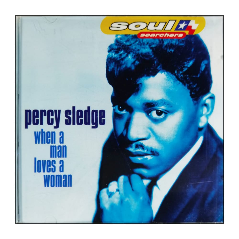 Percy Sledge: When A Man Loves A Woman