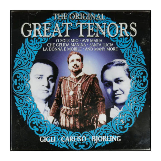 Beniamino Gigli & Enrico Caruso & Jussi Björling: The Original Great Tenors