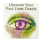Uncover Your Past Lives - Oracle