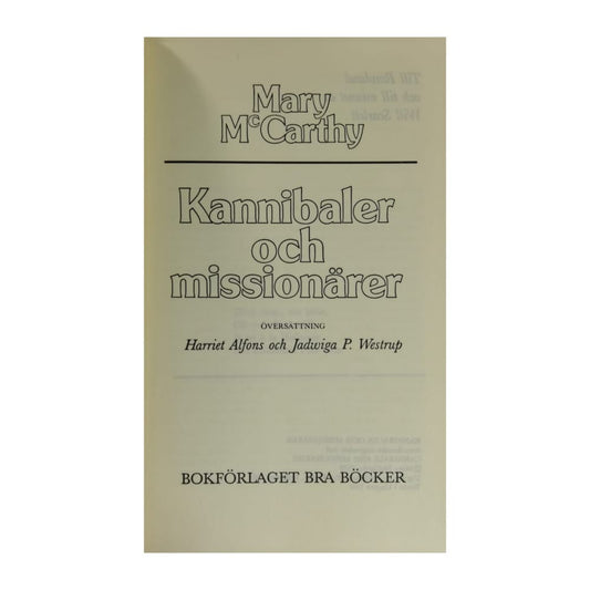Mary Mccarthy: Kannibaler Och Missionärer