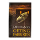 Iain Banks: Getting Fabriken