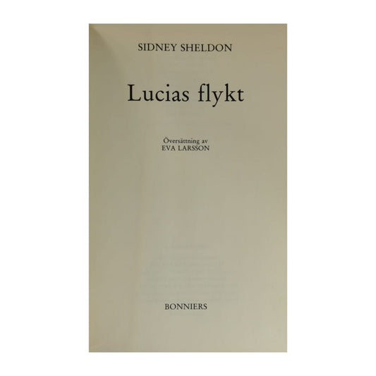 Sidney Sheldon: Lucias Flykt
