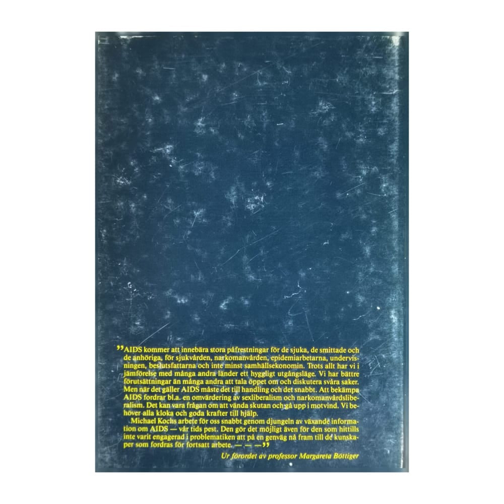 Michael G. Koch: Aids Vår Framtid