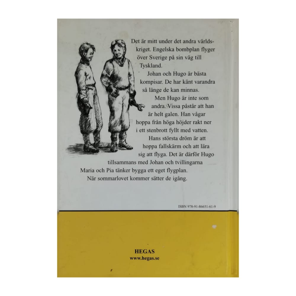 Torsten Bengtsson: Galne Hugo Och De Två Flygarna
