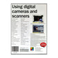 Train Yourself: Using Digital Cameras And Scanners