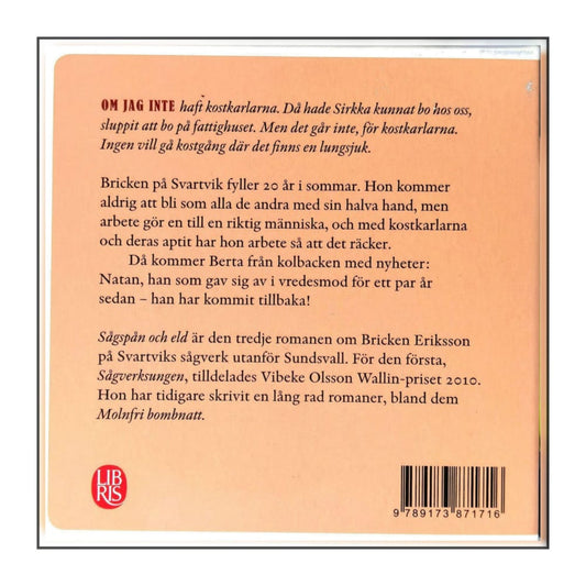 Vibeke Olsson: Sågspån Och Eld