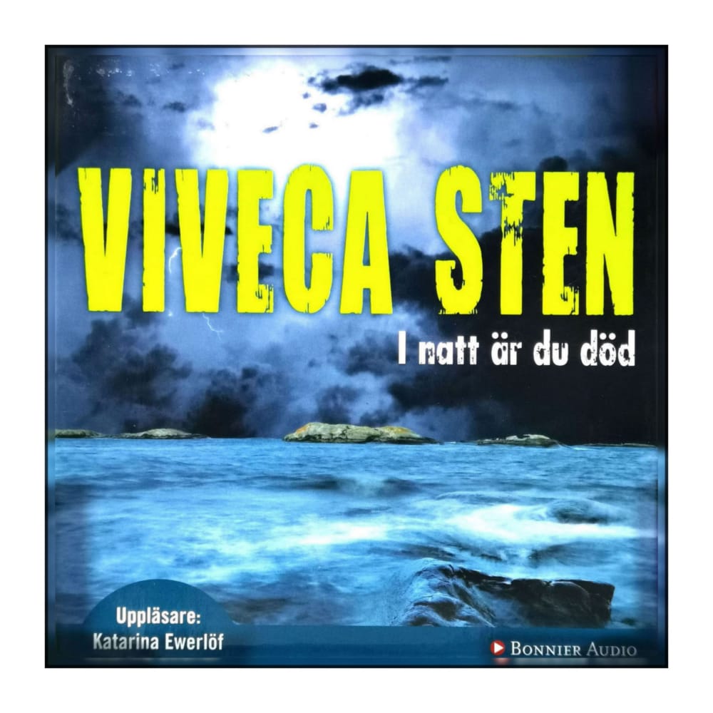 Viveca Sten: I Natt Är Du Död