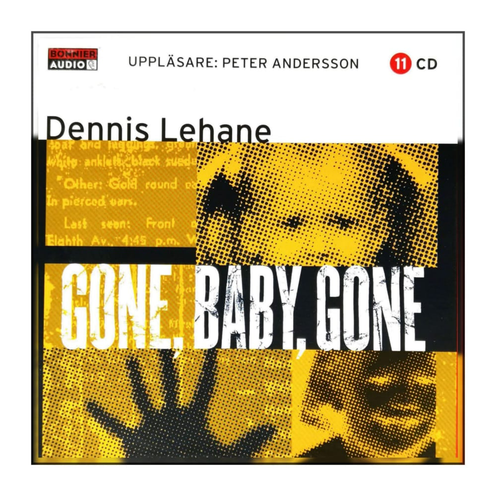 Dennis Lehane: Gone Baby Gone