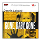 Dennis Lehane: Gone Baby Gone