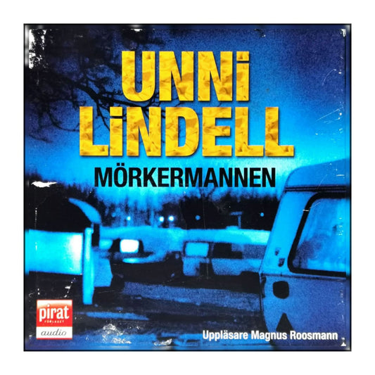 Unni Lindell: Mörkermannen