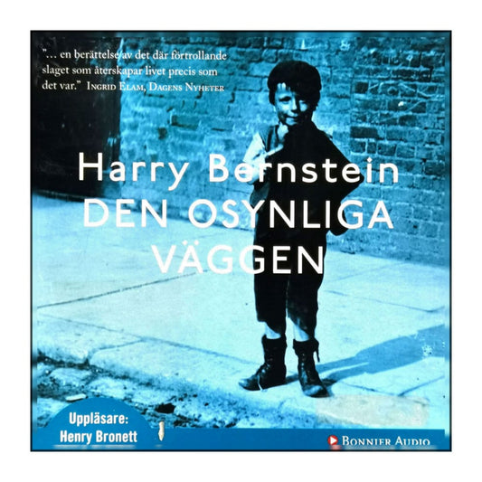 Harry Bernstein: Den Osynliga Väggen