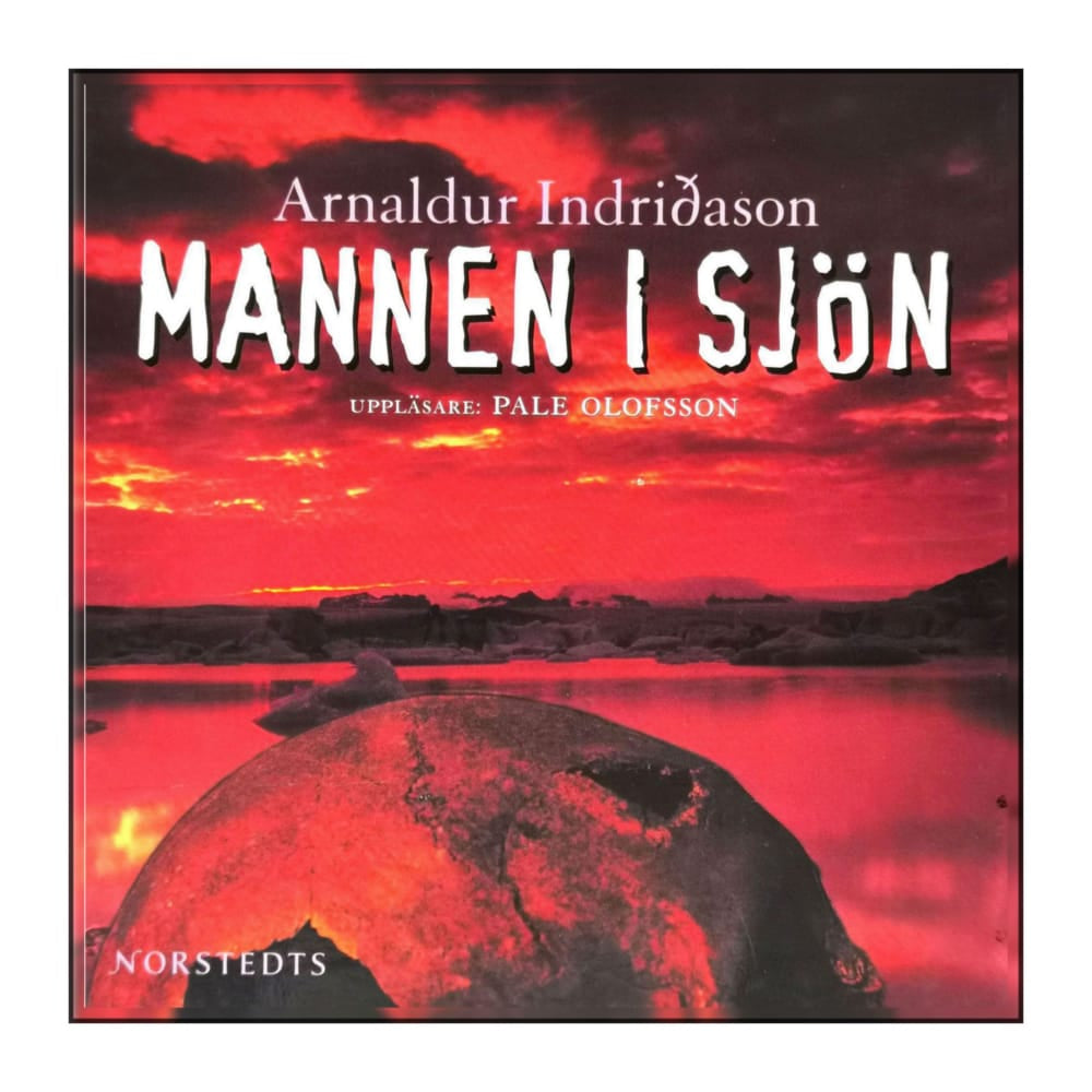 Arnaldur Indriðason: Mannen I Sjön