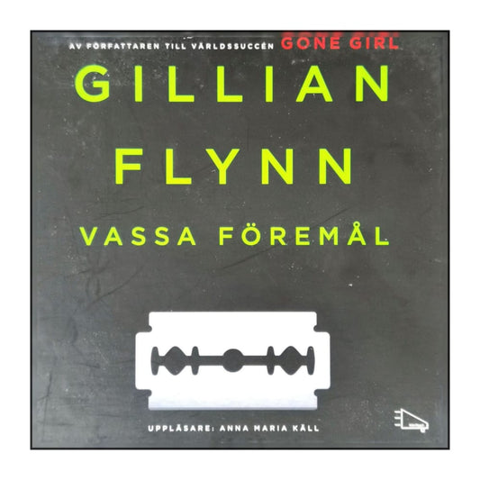Gillian Flynn: Vassa Föremål