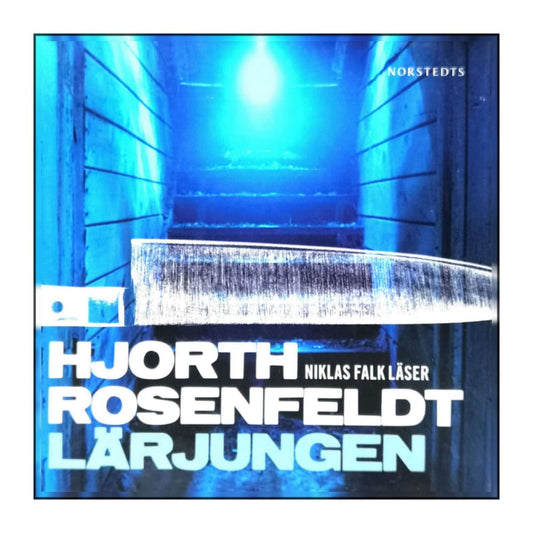 Hans Rosenfeldt & Michael Hjorth: Lärjungen