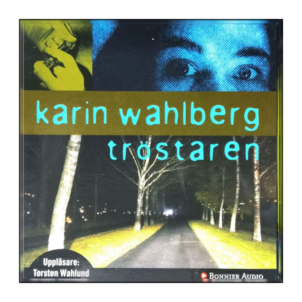 Karin Wahlberg: Tröstaren