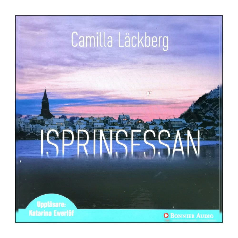 Camilla Läckberg: Isprinsessan