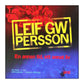 Leif G. W. Persson: En Annan Tid Ett Annat Liv