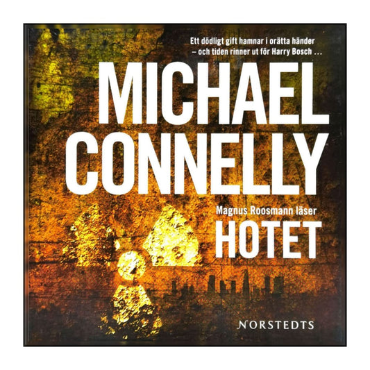 Michael Connelly: Hotet
