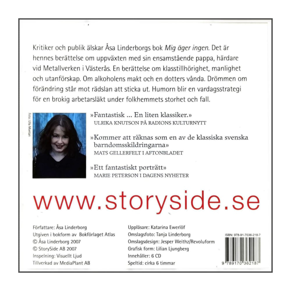 Åsa Linderborg: Mig Äger Ingen