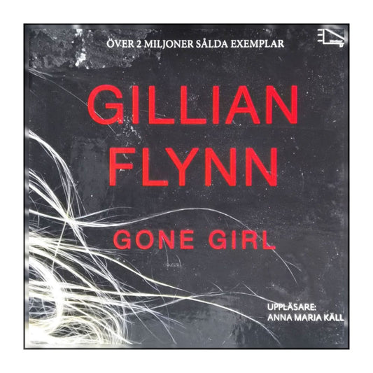 Gillian Flynn: Gone Girl