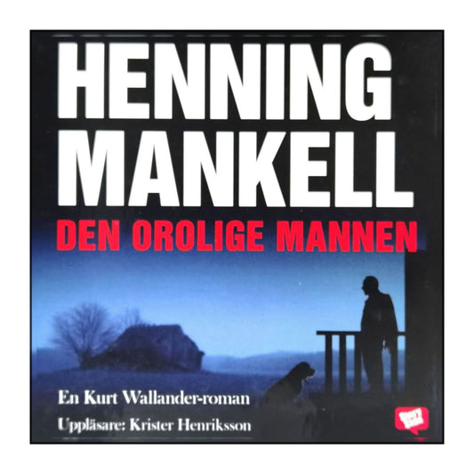 Henning Mankell: Den Orolige Mannen