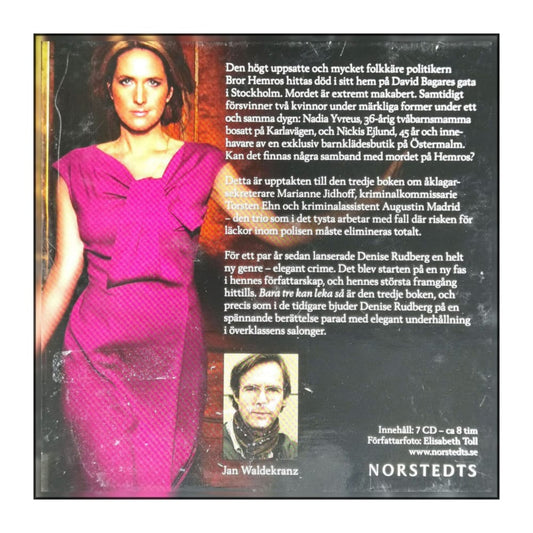 Denise Rudberg: Bara Tre Kan Leka Så