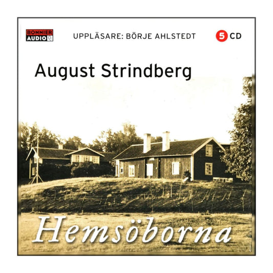 August Strindberg: Hemsöborna