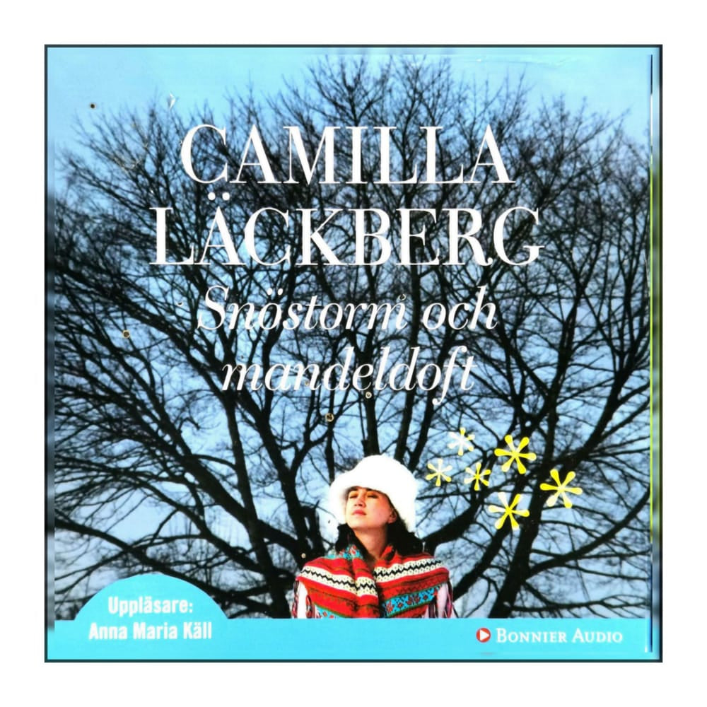 Camilla Läckberg: Snöstorm Och Mandeldoft