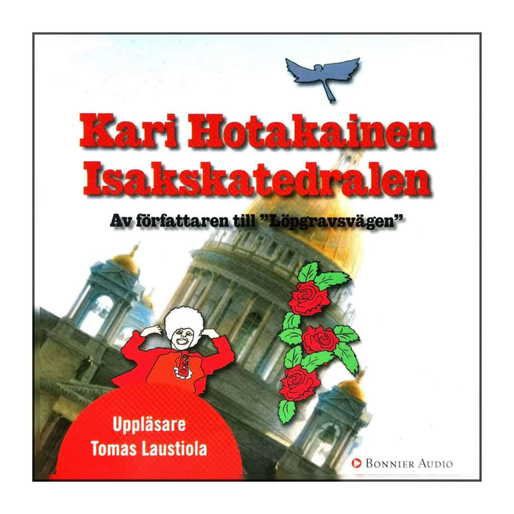 Kari Hotakainen: Iskaskatedralen