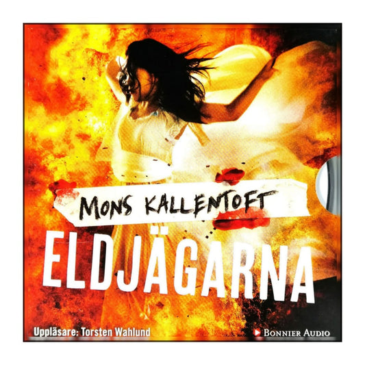 Mons Kallentoft: Eldfångaren
